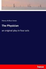 The Physician af Henry Arthur Jones