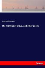 The morning of a love, and other poems af Maarten Maartens