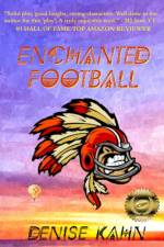 Enchanted Football af Denise Kahn