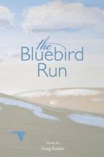 The Bluebird Run af Greg Keeler