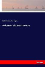 Collection of Kansas Poetry af Hattie Horner