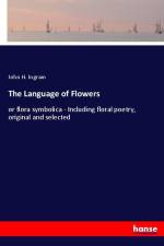 The Language of Flowers af John H. Ingram