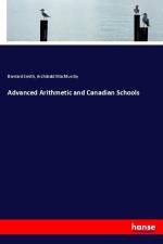 Advanced Arithmetic and Canadian Schools af Archibald Macmurchy