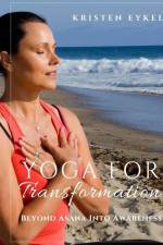 Yoga for Transformation: Beyond Asana Into Awareness af Kristen Eykel Cht