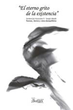 El eterno grito de la existencia - Sentencias Viscerales V - Poemas, decires y otros desequilibrios: Poesía - Dramaturgia - Fotografía Artística af Sergio Abaldi