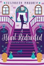 A Heart Redirected af Elizabeth Maddrey