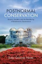 Postnormal Conservation af Katja Grötzner Neves