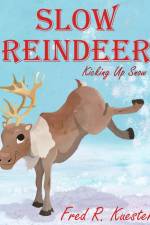 Slow Reindeer af Fred R. Kuester
