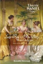 Lady Rose & Miss Darcy, deux coeurs à prendre af Lhattie Haniel