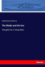 The Blade and the Ear af Artemas Bowers Muzzey
