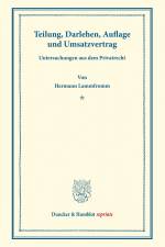 Teilung, Darlehen, Auflage und Umsatzvertrag. af Hermann Lammfromm