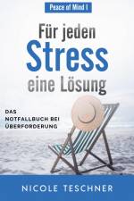 Für jeden Stress eine Lösung af Nicole Teschner