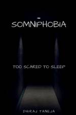 SOMNIPHOBIA af Dhiraj Taneja