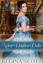 Never Doubt a Duke af Regina Scott