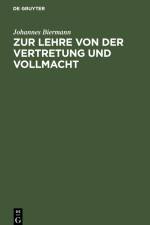 Zur Lehre von der Vertretung und Vollmacht af Johannes Biermann