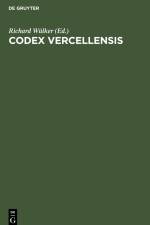 Codex Vercellensis af Richard Wulker
