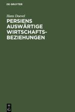 Persiens auswärtige Wirtschaftsbeziehungen af Hans Doevel