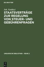 Staatsverträge zur Regelung von Steuer- und Gebührenfragen af Joh. Nyulászi