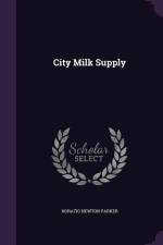 City Milk Supply af Horatio Newton Parker