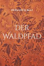 Der Waldpfad af Hermann R. Bolz
