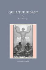 Qui a tué Judas ? af Christophe Stener