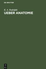 Ueber Anatomie af K. A. Rudolphi