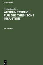 Auskunftsbuch für die chemische Industrie. Halbband 2 af H. Blucher