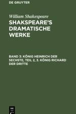 König Heinrich der Sechste, Teil 2, 3. König Richard der Dritte af William Shakespeare