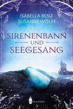 Sirenenbann und Seegesang af Susanne Wolff