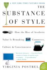Substance of Style, The af Virginia Postrel