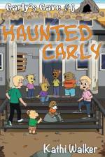 Haunted Carly af Kathi Walker