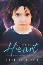 A Stolen Heart af Kayelle Allen