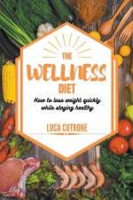 The Wellness Diet af Luca Cutrone