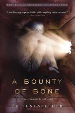 A Bounty of Bone af Pg Lengsfelder