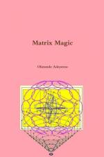 Matrix Magic af Olatunde Adeyemo