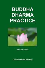 BUDDHA DHARMA PRACTICE af Bruce W. Park