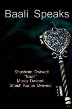 Baali Speaks / बाली स्पीेक्स af Shashwat Dwivedi