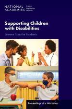 Supporting Children with Disabilities: Lessons from the Pandemic: Proceedings of a Workshop af National Academies Of Sciences Engineeri