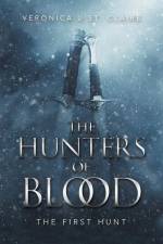 The Hunters of Blood af Veronica U St. Claire