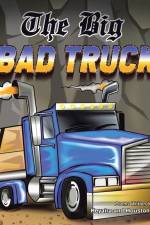 The Big Bad Truck af Keyaira Mckell