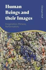 HUMAN BEINGS & THEIR IMAGES af Christoph Wulf