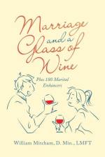 Marriage and a Glass of Wine af William Mitcham D. Min. LMFT