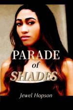 Parade of Shades af Jewel Hopson