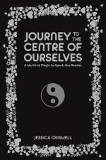 Journey to the Centre of Ourselves af Jessica Chiswell