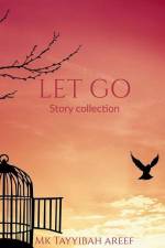 Let Go af Tayyibah Areef