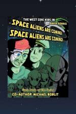 The West Side Kids in the Space Aliens Are Coming af David Dorris