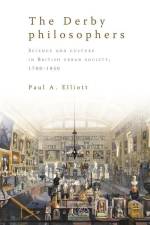 The Derby Philosophers af Paul A. Elliott