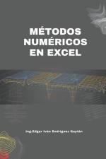 Métodos numéricos en excel af Edgar Ivan Rodríguez Gaytán