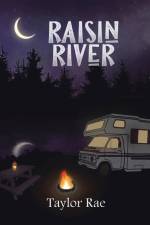 Raisin River af Taylor Rae