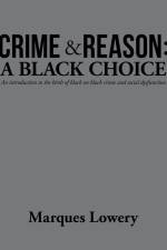 Crime & Reason af Marques Lowery